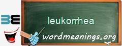 WordMeaning blackboard for leukorrhea